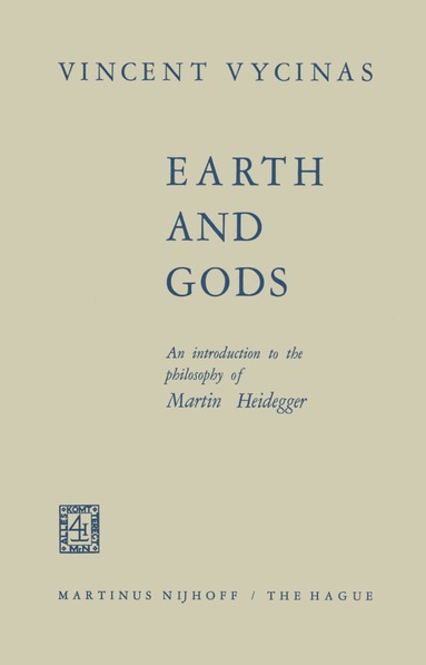 V. Vycinas - Earth and Gods, Inbunden