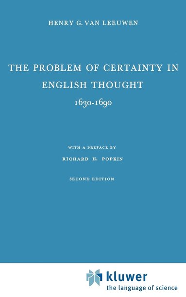 bokomslag The Problem of Certainty in English Thought 16301690