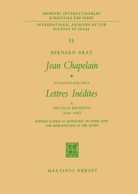 Jean Chapelain Soixante-Dix-Sept Lettres Inedites a Nicolas Heinsius (16491658) 1