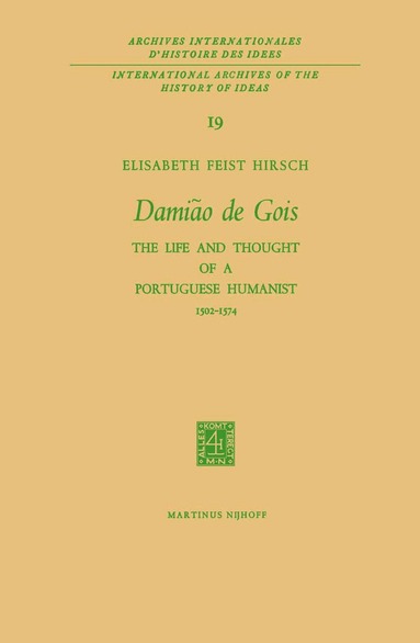 Elisabeth Feist Hirsch - Damião de Gois, Inbunden