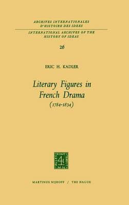 Literary Figures in French Drama (1784-1834) 1