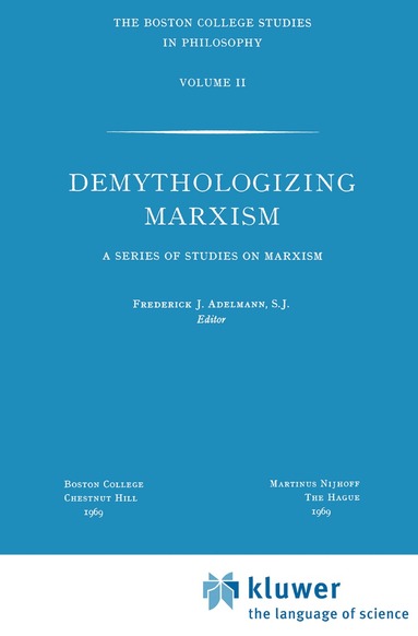 F.J. Adelmann - Demythologizing Marxism, Häftad