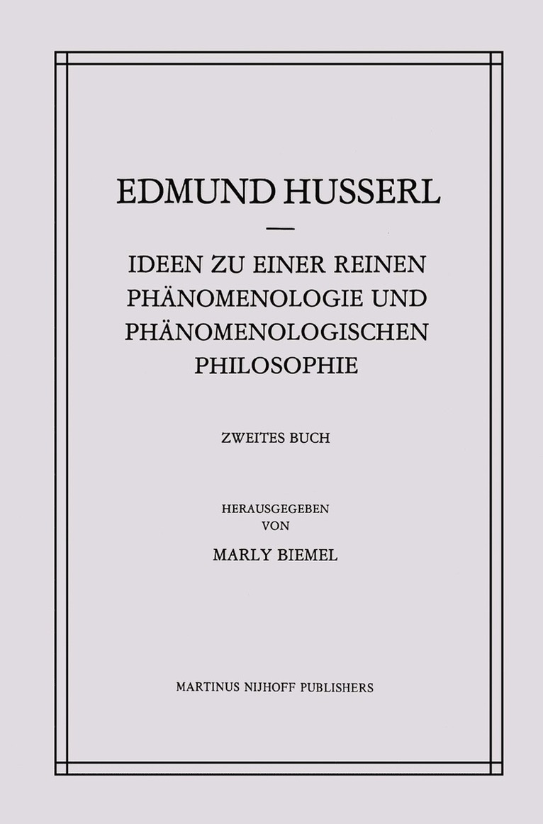 Edmund Husserl, Marly Biemel - Ideen zu einer Reinen Phänomenologie und Phänomenologischen Philosophie, Inbunden