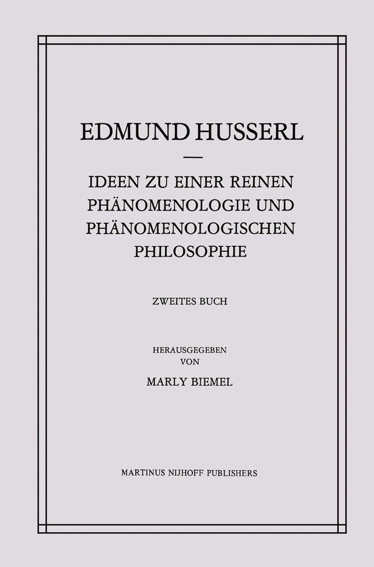 Ideen zu einer Reinen Phnomenologie und Phnomenologischen Philosophie 1