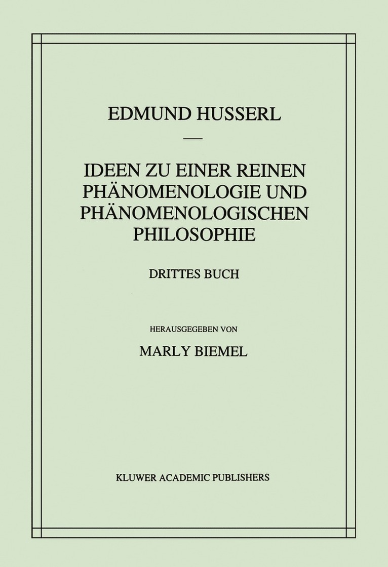 Ideen zu einer reinen Phnomenologie und phnomenologischen Philosophie 1