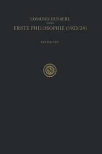 bokomslag Erste Philosophie (1923/24) Erster Teil Kritische Ideengeschichte