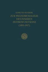 bokomslag Zur Phnomenologie des Inneren Zeitbewusstseins (18931917)