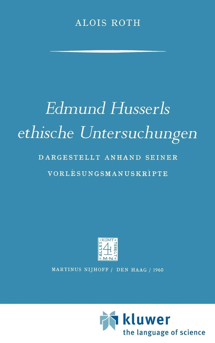 Edmund Husserls ethische Untersuchungen 1