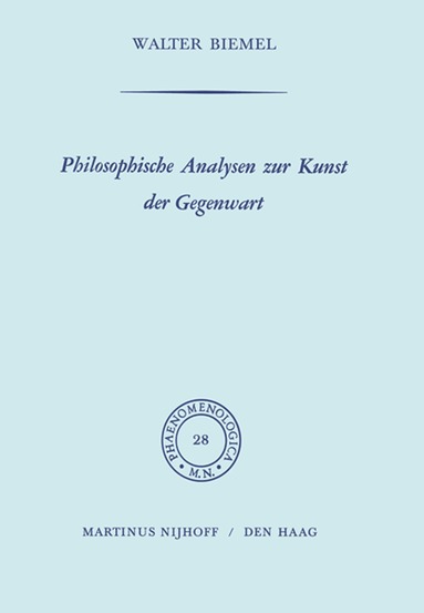 W. Biemel - Philosophische Analysen zur Kunst der Gegenwart, Häftad