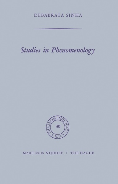 D. Sinha - Studies in Phenomenology, Häftad