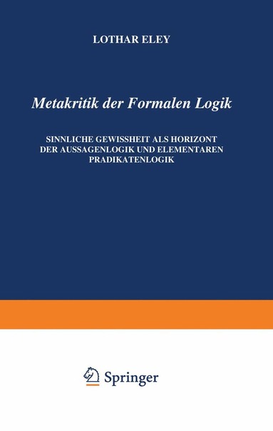 L. Eley - Metakritik der Formalen Logik, Häftad