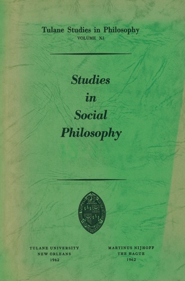 Edward G. Ballard, James K. Feibleman, Paul G. Morrison, Andrew J. Reck, Robert C. Whittemore - Studies in Social Philosophy, Häftad
