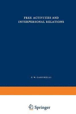 Free Activities and Interpersonal Relations 1