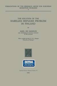 bokomslag The Solution of the Karelian Refugee Problem in Finland