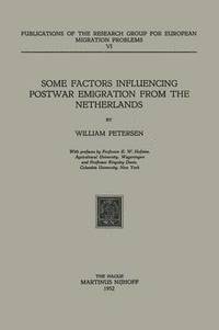 bokomslag Some Factors Influencing Postwar Emigration from the Netherlands