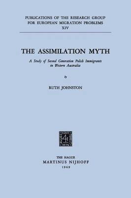 bokomslag The Assimilation Myth