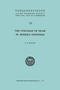 bokomslag The Struggle of Islam in Modern Indonesia