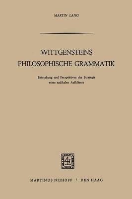 Wittgensteins Philosophische Grammatik 1