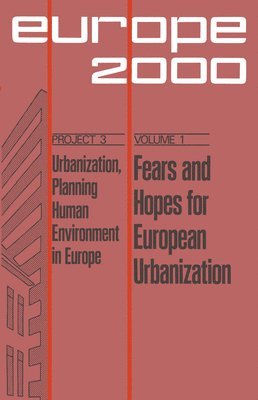 T. Malmberg, M. Tvrdý - Fears and Hopes for European Urbanization, Häftad