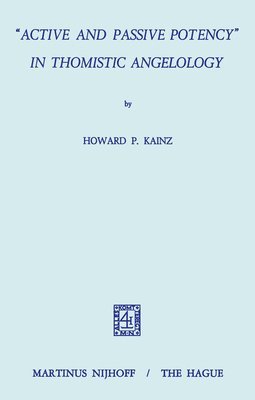 bokomslag "Active and Passive Potency" in Thomistic Angelology