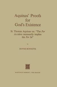 bokomslag Aquinas Proofs for Gods Existence