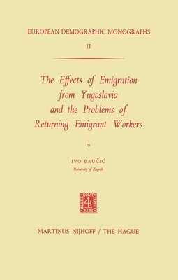 bokomslag Effects of Emigration from Yugoslavia and the Problems of Returning Emigrant Workers