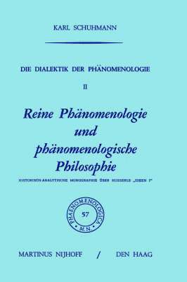 Karl Schuhmann - Die Dialektik der Phänomenologie II, Inbunden