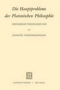 bokomslag Die Hauptprobleme der Platonischen Philosophie
