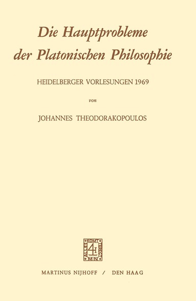 bokomslag Die Hauptprobleme der Platonischen Philosophie