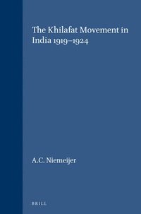 bokomslag Khilafat Movement in India 1919-1924