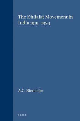 bokomslag Khilafat Movement in India 1919-1924
