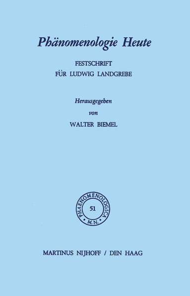 W. Biemel - Phänomenologie Heute, Inbunden