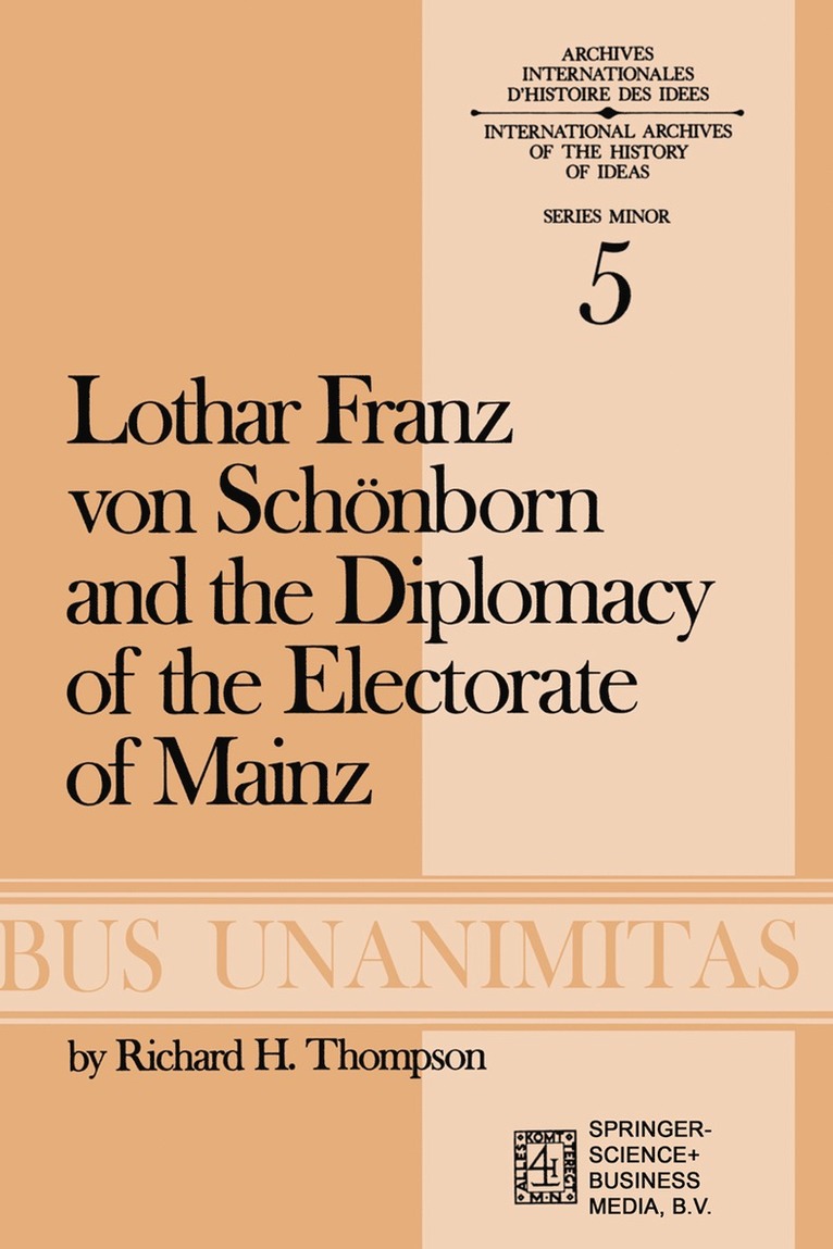 Lothar Franz von Schnborn and the Diplomacy of the Electorate of Mainz 1