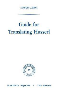 Guide for Translating Husserl 1