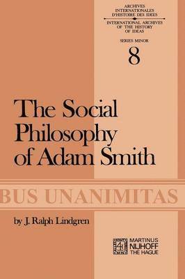 bokomslag The Social Philosophy of Adam Smith
