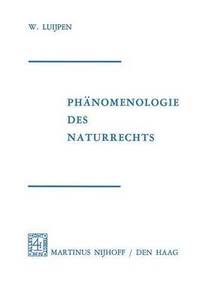 bokomslag Phnomenologie Des Naturrechts