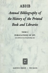 bokomslag Annual Bibliography of the History of the Printed Book and Libra?ies