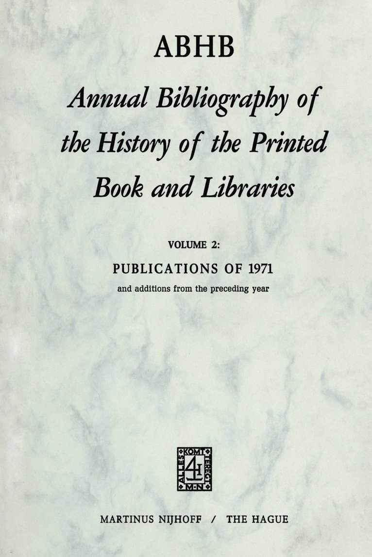 Annual Bibliography of the History of the Printed Book and Libraies 1
