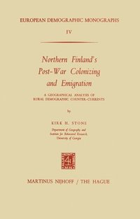 bokomslag Northern Finlands Post-War Colonizing and Emigration