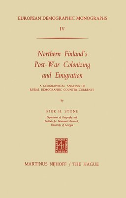 bokomslag Northern Finlands Post-War Colonizing and Emigration