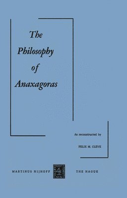 The Philosophy of Anaxagoras 1