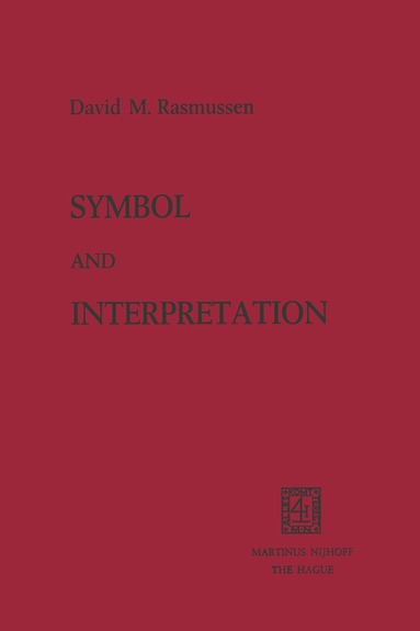 D.M. Rasmussen - Symbol and Interpretation, Häftad