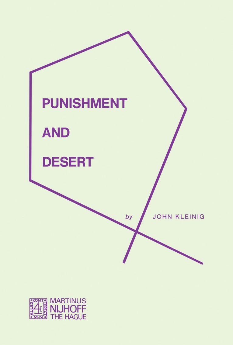 J. Kleinig, John Kleinig - Punishment and Desert, Häftad