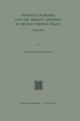 bokomslag Winston Churchill and the German Question in British Foreign Policy 1918-1922