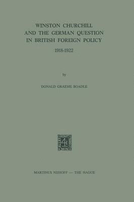 bokomslag Winston Churchill and the German Question in British Foreign Policy 19181922