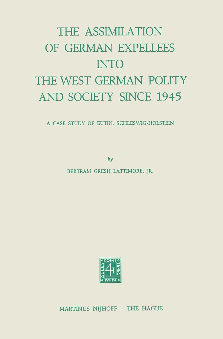 Assimilation of German Expellees into the West German Polity and Society Since 1945
