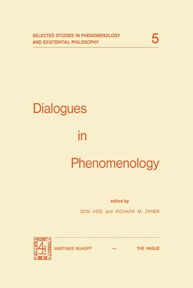 D. Ihde, Richard M. Zaner - Dialogues in Phenomenology, Häftad
