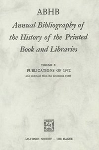 bokomslag ABHB Annual Bibliography of the History of the Printed Book and Libraries