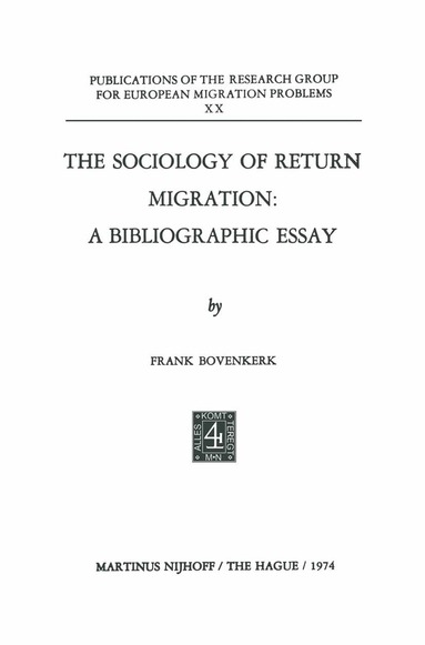 Frank Bovenkerk - Sociology of Return Migration: A Bibliographic Essay, Häftad
