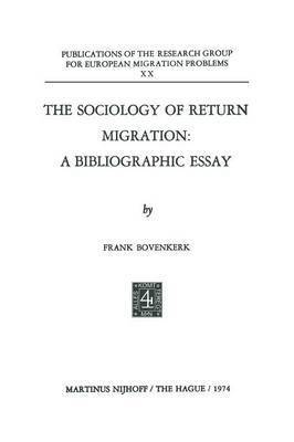 Frank Bovenkerk - Sociology of Return Migration: A Bibliographic Essay, Häftad